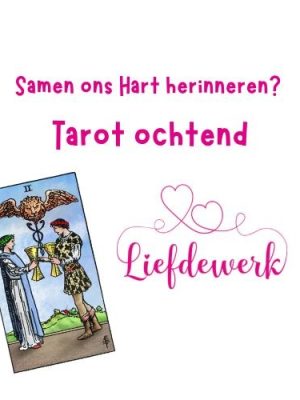 Wo 11 juni: Ochtendje Liefdewerk met Tarot 'Terug naar je Hart'