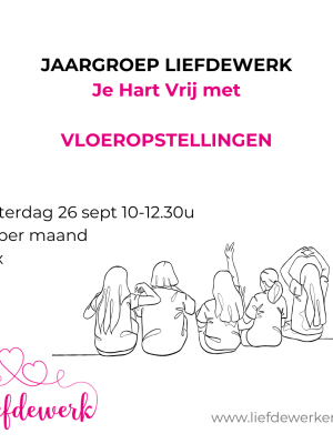 Za ocht 26 sept Start Jaargroep Je Hart Vrij met VloerOpstellingen (10x)