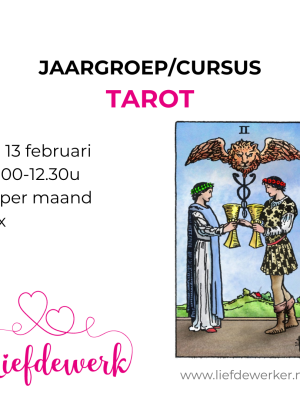 Za ocht 13 feb Start Jaargroep Cursus Tarot Liefdewerk (10x)
